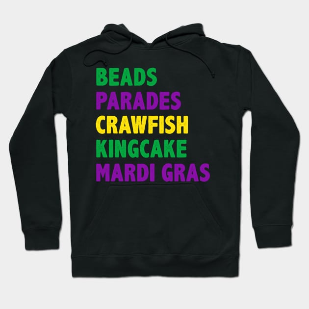 Funny mardi gras Hoodie by Positively Petal Perfect 